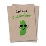 Load image into Gallery viewer, Cool As A Cucumber - Eco Kraft Greeting Card
